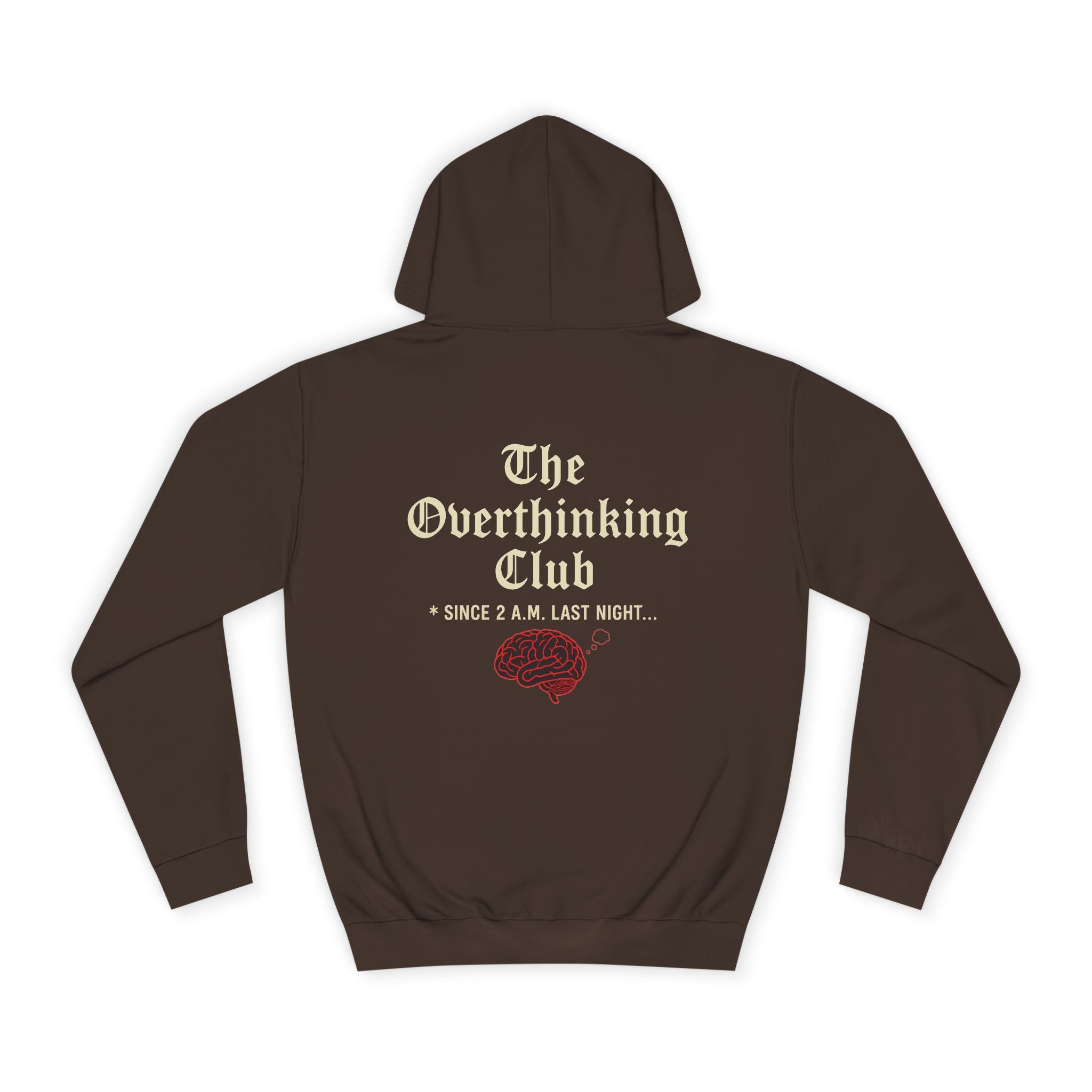 Unisex Overthinking Club Hoodie | Cozy College Gear, Thoughtful Gift for Students, Casual Wear, Relaxed Style, Brainy Humor Apparel Printify