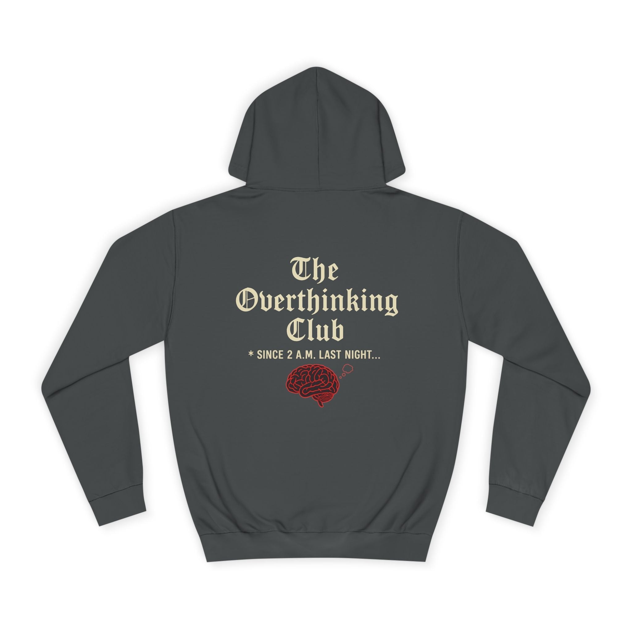 Unisex Overthinking Club Hoodie | Cozy College Gear, Thoughtful Gift for Students, Casual Wear, Relaxed Style, Brainy Humor Apparel Printify